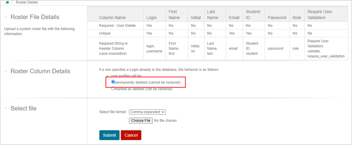 Marked as deleted Next to Roster Column details heading, Radio button labelled "marked as deleted" is selected.